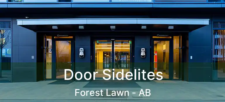  Door Sidelites Forest Lawn - AB