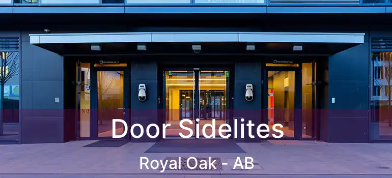 Door Sidelites Royal Oak - AB