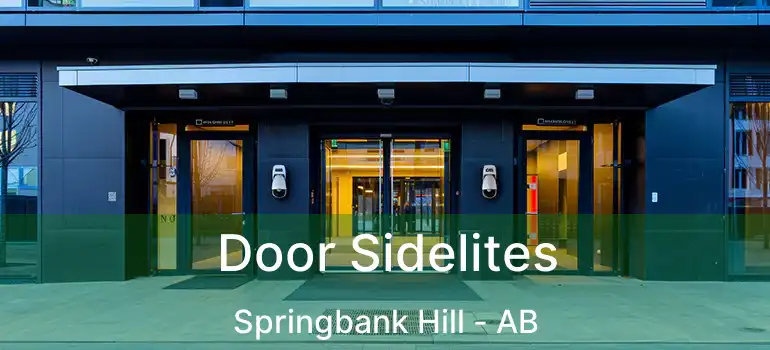  Door Sidelites Springbank Hill - AB