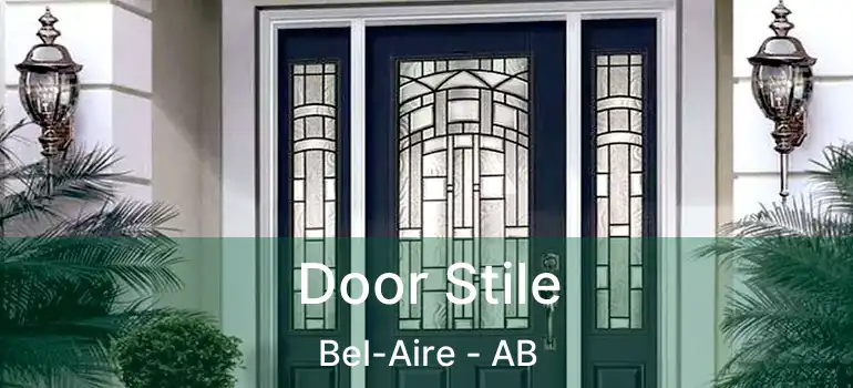  Door Stile Bel-Aire - AB