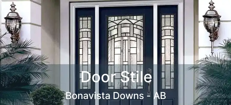  Door Stile Bonavista Downs - AB