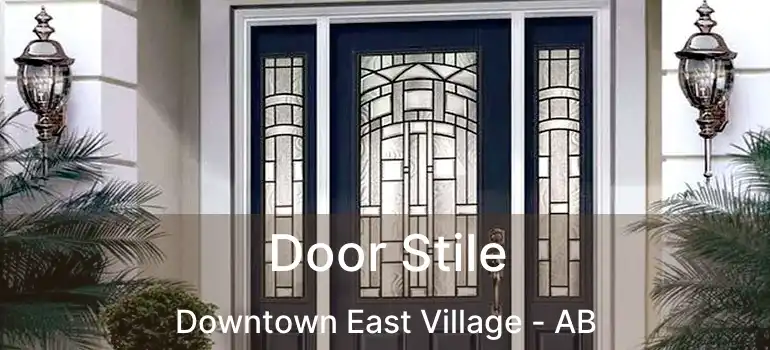  Door Stile Downtown East Village - AB