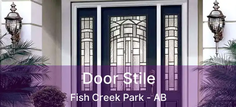  Door Stile Fish Creek Park - AB