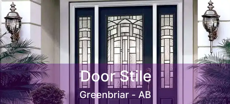  Door Stile Greenbriar - AB