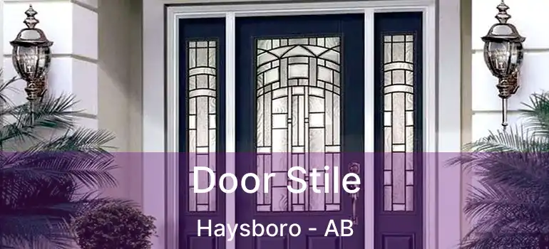  Door Stile Haysboro - AB