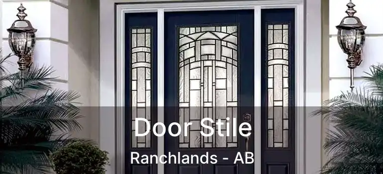  Door Stile Ranchlands - AB
