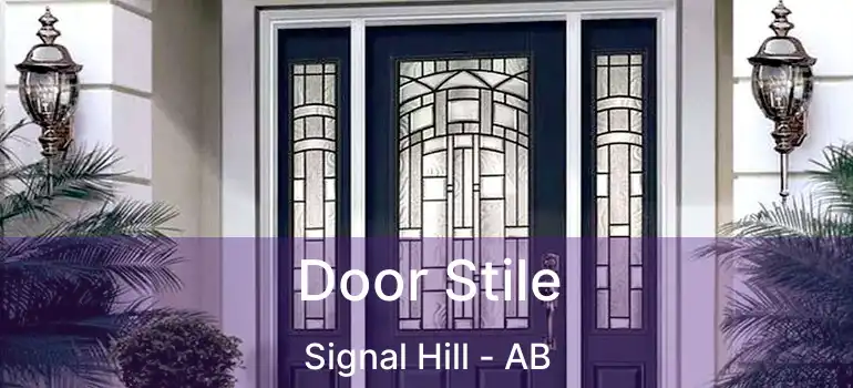  Door Stile Signal Hill - AB