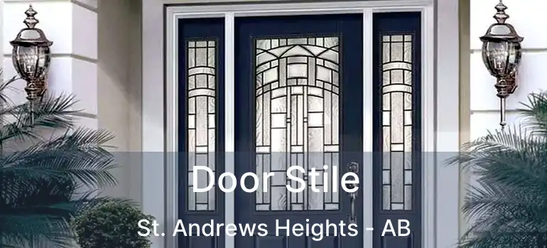 Door Stile St. Andrews Heights - AB
