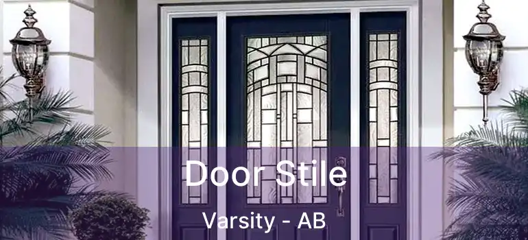  Door Stile Varsity - AB