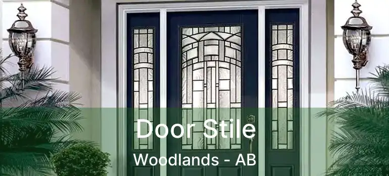  Door Stile Woodlands - AB