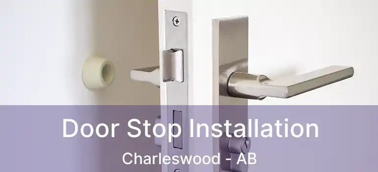  Door Stop Installation Charleswood - AB