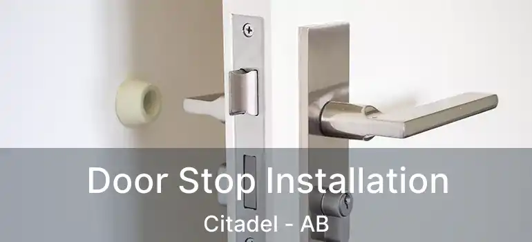  Door Stop Installation Citadel - AB