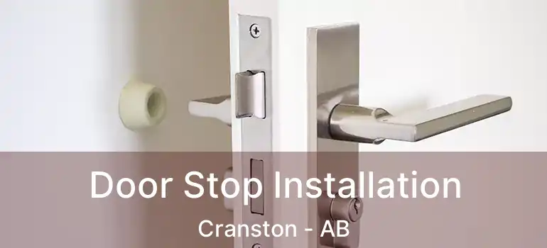  Door Stop Installation Cranston - AB