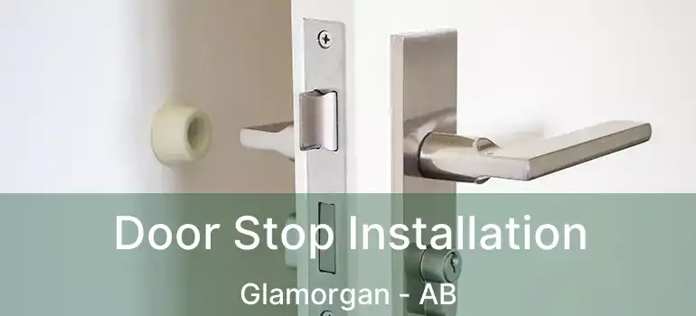  Door Stop Installation Glamorgan - AB