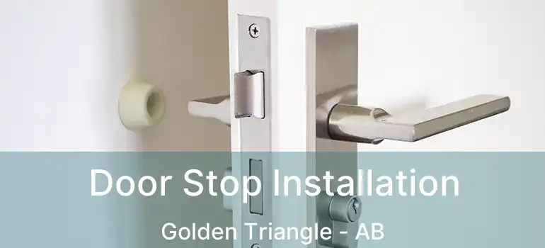  Door Stop Installation Golden Triangle - AB