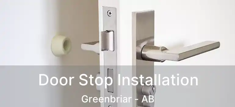  Door Stop Installation Greenbriar - AB