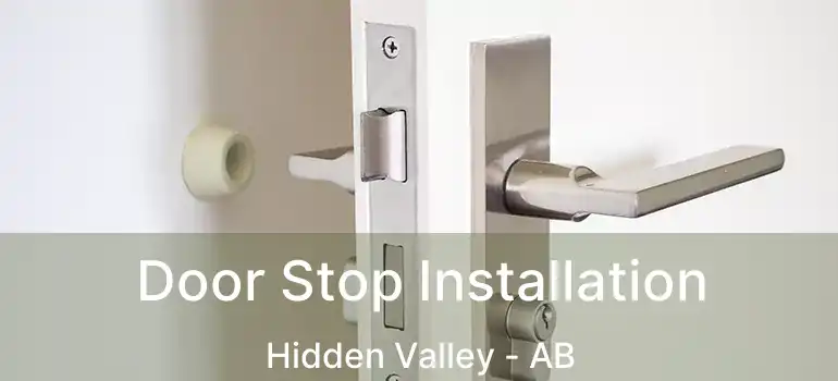  Door Stop Installation Hidden Valley - AB