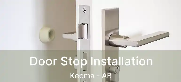  Door Stop Installation Keoma - AB
