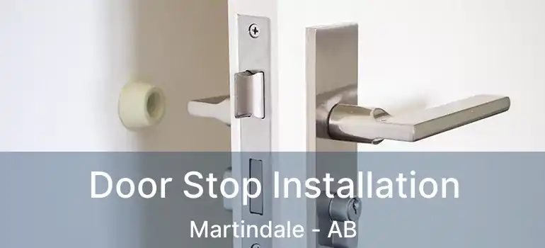  Door Stop Installation Martindale - AB