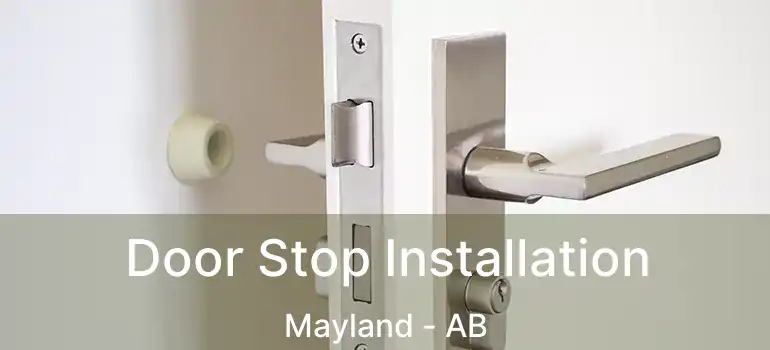  Door Stop Installation Mayland - AB