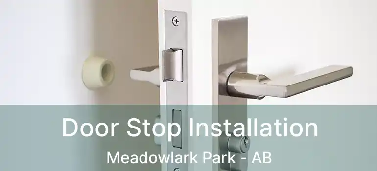  Door Stop Installation Meadowlark Park - AB