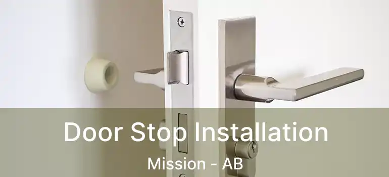  Door Stop Installation Mission - AB