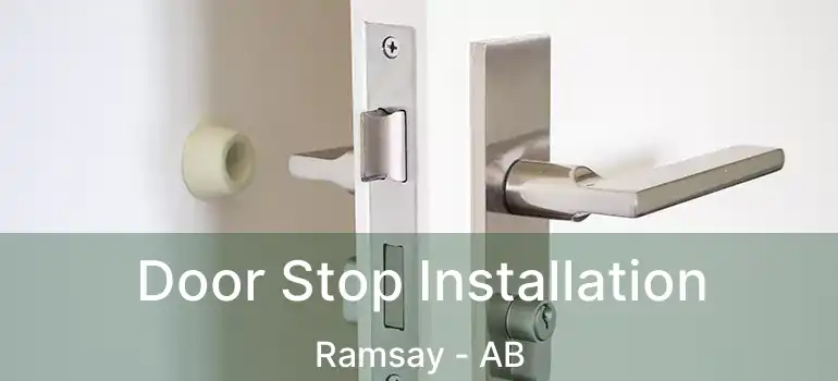  Door Stop Installation Ramsay - AB