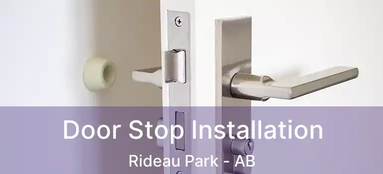  Door Stop Installation Rideau Park - AB