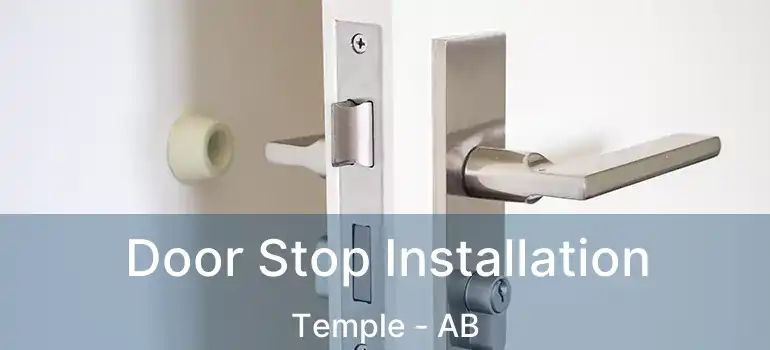  Door Stop Installation Temple - AB