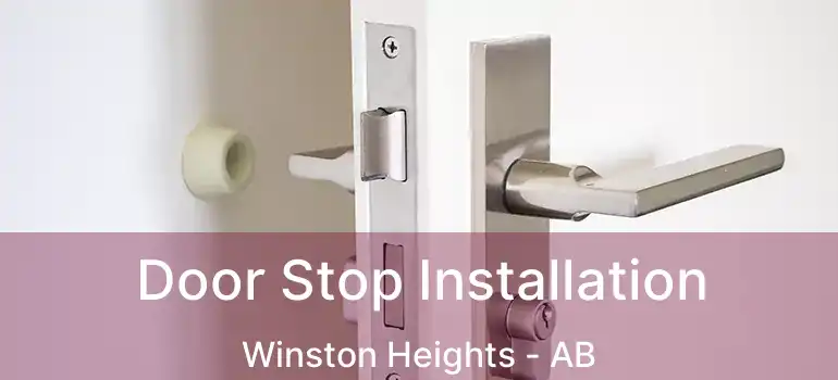  Door Stop Installation Winston Heights - AB