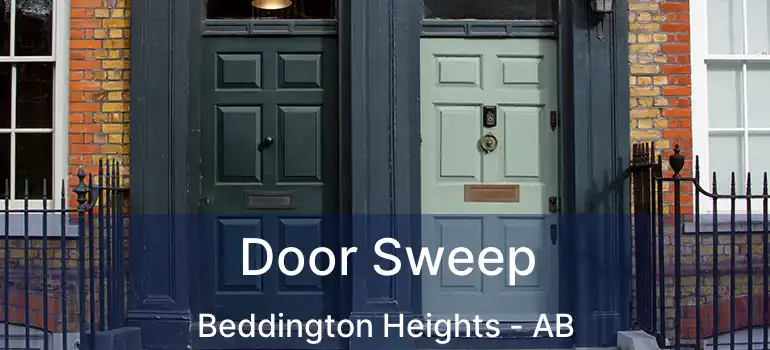  Door Sweep Beddington Heights - AB