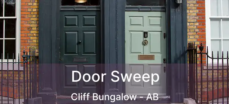  Door Sweep Cliff Bungalow - AB