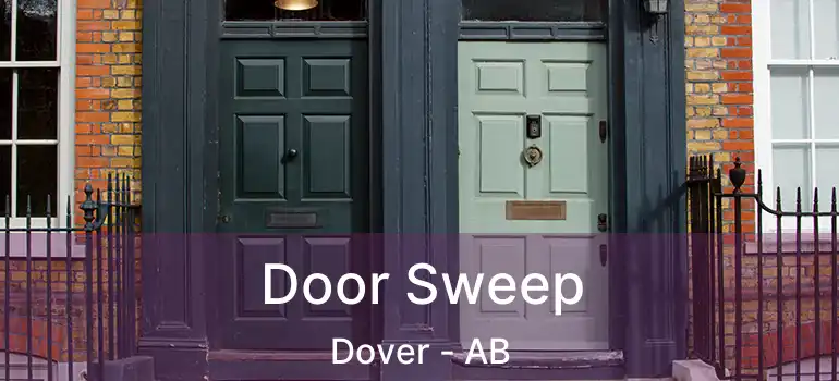  Door Sweep Dover - AB