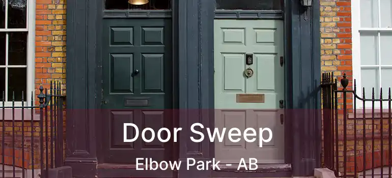  Door Sweep Elbow Park - AB