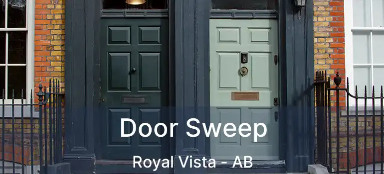  Door Sweep Royal Vista - AB