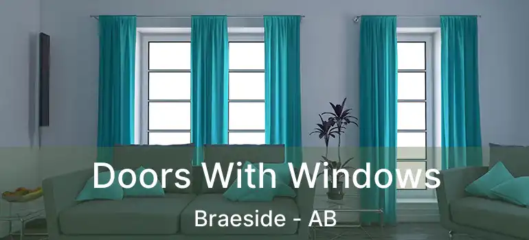  Doors With Windows Braeside - AB
