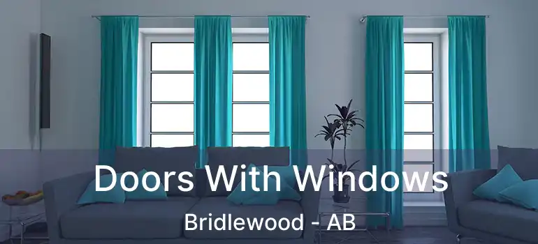  Doors With Windows Bridlewood - AB