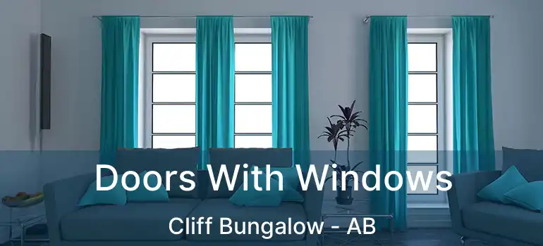  Doors With Windows Cliff Bungalow - AB