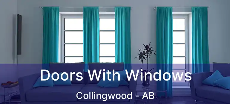  Doors With Windows Collingwood - AB