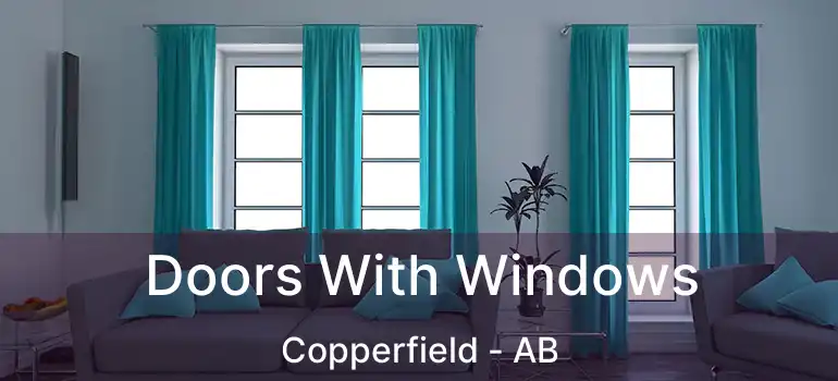 Doors With Windows Copperfield - AB