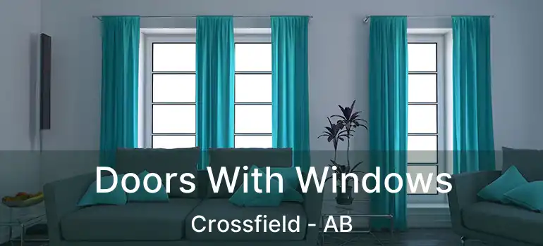  Doors With Windows Crossfield - AB