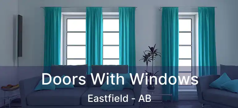  Doors With Windows Eastfield - AB