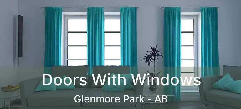 Doors With Windows Glenmore Park - AB