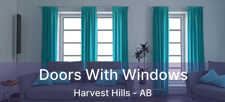  Doors With Windows Harvest Hills - AB