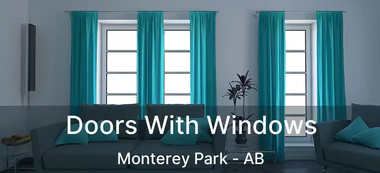  Doors With Windows Monterey Park - AB