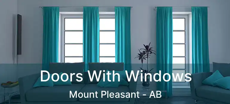  Doors With Windows Mount Pleasant - AB