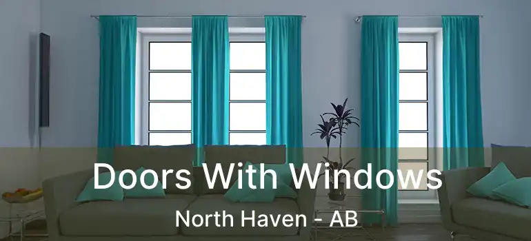  Doors With Windows North Haven - AB