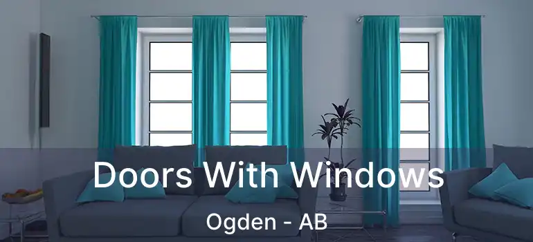  Doors With Windows Ogden - AB