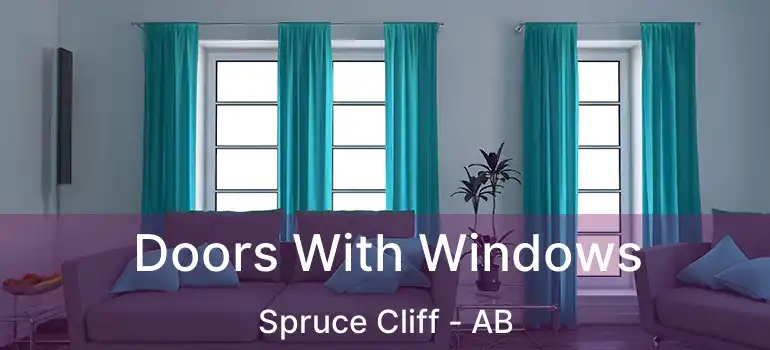  Doors With Windows Spruce Cliff - AB