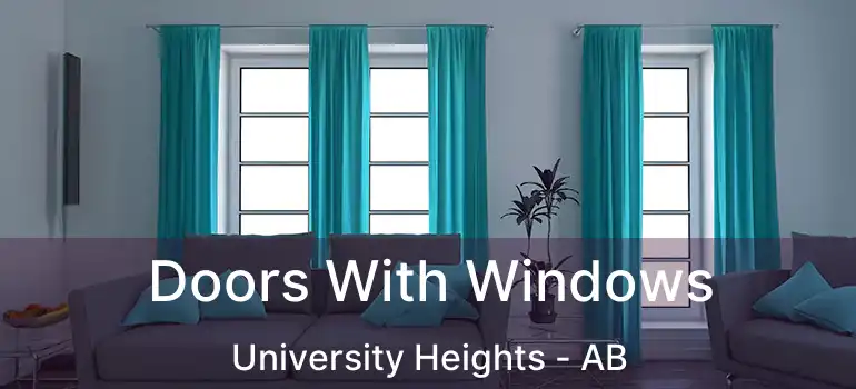  Doors With Windows University Heights - AB